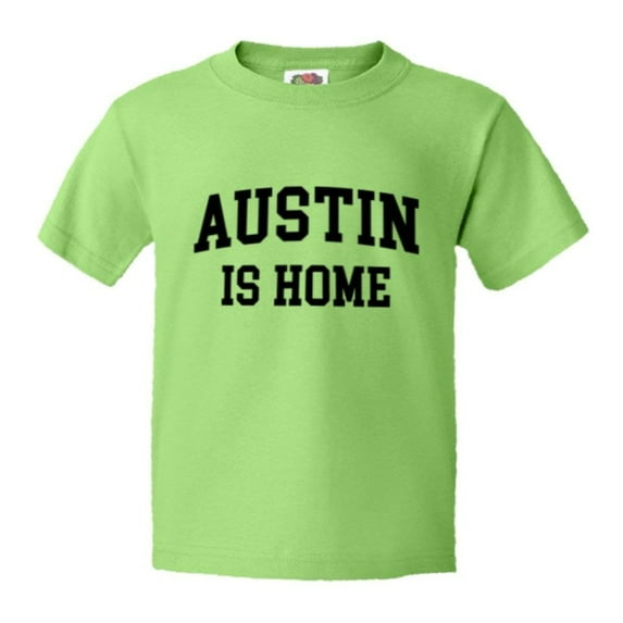 PleaseMeTees™ Youth Austin Texas Is Home Born In From HQ Tee