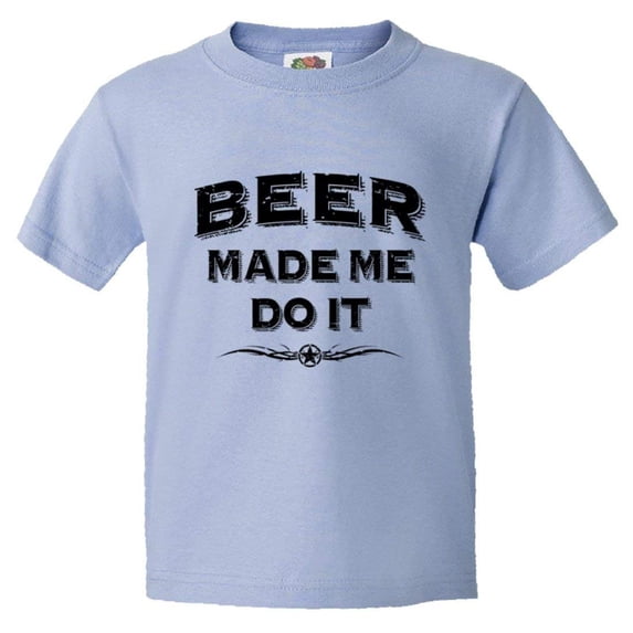 PleaseMeTees™ Youth Beer Made Me Do It Whiskey Drinking Alcohol HQ Tee
