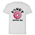 thumbnail image 1 of PleaseMeTees™ Youth Doughnut Donut Do Not Judge Me Dessert HQ Tee, 1 of 1