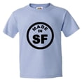 thumbnail image 1 of PleaseMeTees™ Youth From Born Made In San Francisco CA Logo Label HQ Tee, 1 of 1