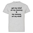 thumbnail image 1 of PleaseMeTees™ Youth Got My Mind On My Mommy Dad Love HQ Tee, 1 of 1
