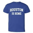 thumbnail image 1 of PleaseMeTees™ Youth Houston Texas Is Home Born In From HQ Tee, 1 of 1