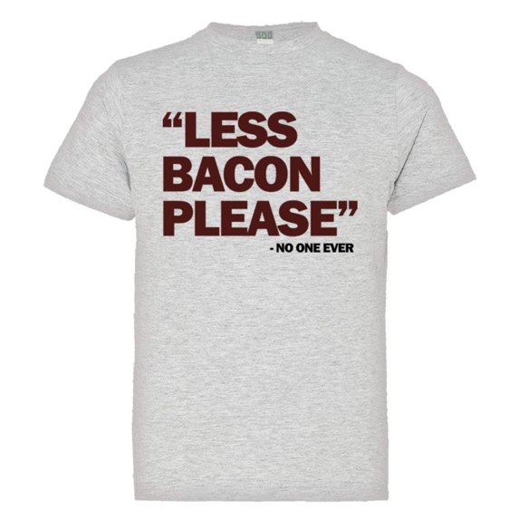 PleaseMeTees™ Youth Less Bacon Please Never Said HQ Tee