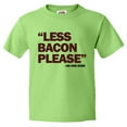 thumbnail image 1 of PleaseMeTees™ Youth Less Bacon Please Never Said HQ Tee, 1 of 1