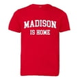 thumbnail image 1 of PleaseMeTees™ Youth Madison Wisconsin Is Home Born In From Badgers HQ Tee, 1 of 1