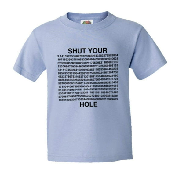 PleaseMeTees™ Youth Shut Your PI Hole 3.14 Pie Hole HQ Tee