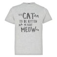 thumbnail image 1 of PleaseMeTees™ Youth Youve Cat To Be Kitten Me Right Now Kidding HQ Tee, 1 of 1