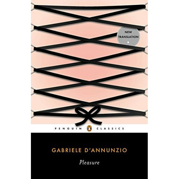 Pre-Owned Pleasure (Paperback) by Gabriele D'Annunzio, Lara Gochin Raffaelli