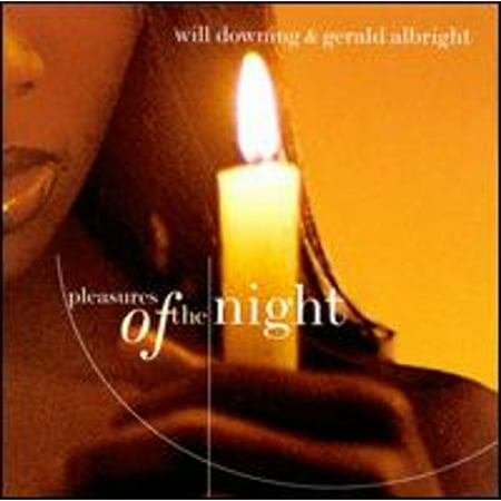 Pleasures of the Night (CD) by Will Downing & Gerald Albright