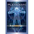 thumbnail image 1 of Pleiadian Principles for Living : A Guide to Accessing Dimensional Energies, Communicating With the Pleiadians, and Navigating These Changing Times (Edition 1) (Paperback), 1 of 1