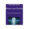 thumbnail image 1 of Pleine lune Étoilée: Essence de quintescence (Paperback), 1 of 1