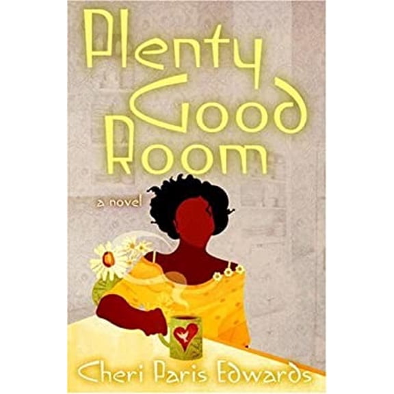 Pre-Owned Plenty Good Room (Hardcover) 0446576476 9780446576475