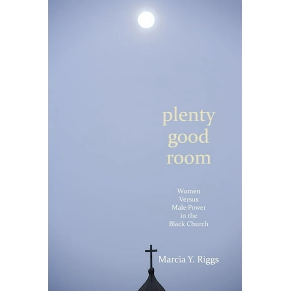 Plenty Good Room (Paperback)