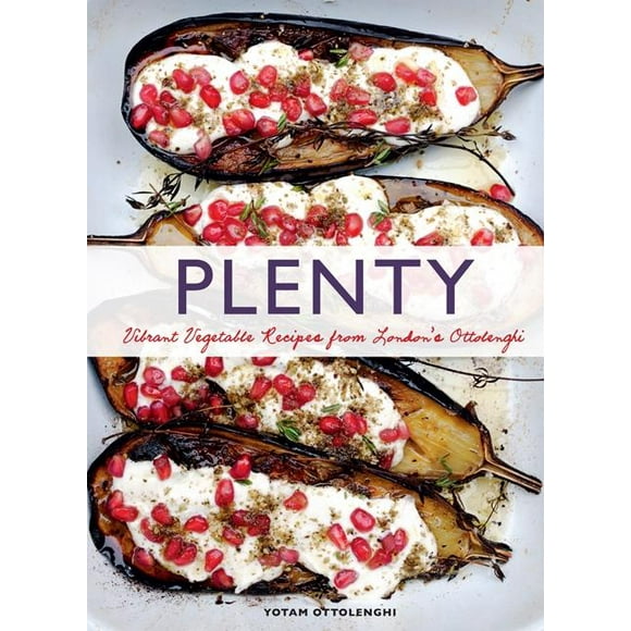 Plenty : Vibrant Vegetable Recipes from London's Ottolenghi (Edition 1) (Hardcover)