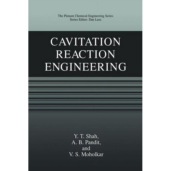 Plenum Chemical Engineering Cavitation Reaction Engineering, (Paperback)