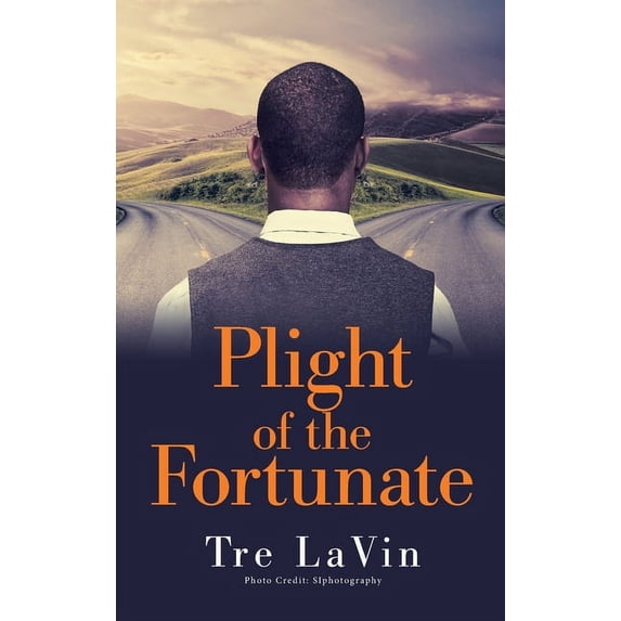 Plight of the Fortunate, (Hardcover)