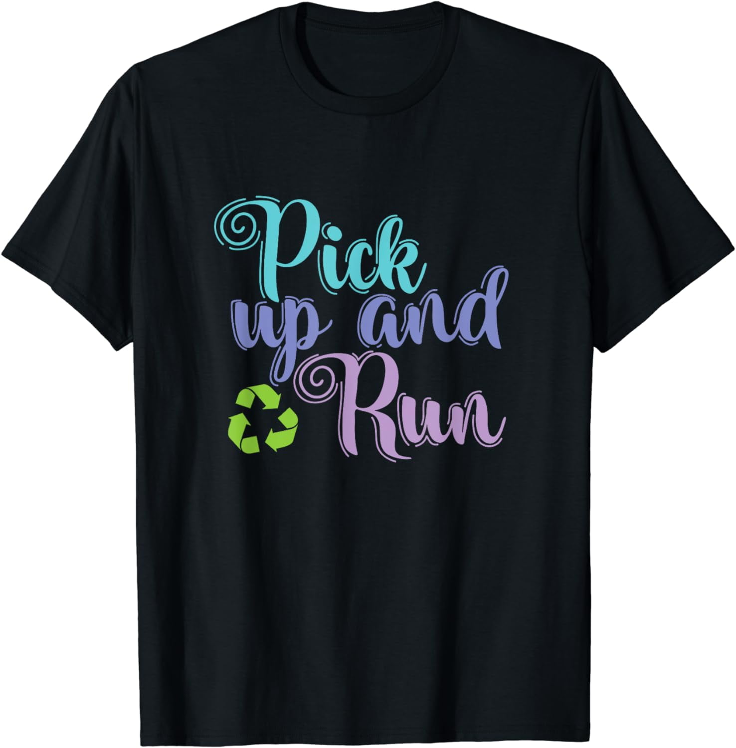 Plogging Pick up and Run T-Shirt - Walmart.com