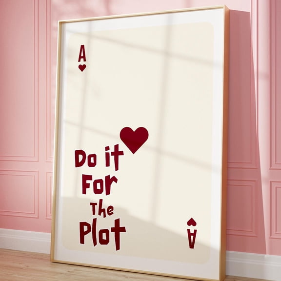 Do It For The Plot Print, Playing Art Retro Print, Red Trendy Wall Art, Art Poster, Apartment, Affirmation Poster UNFRAMED PAPER POSTER, Home Decor, Vintage Gift, Living Room Dercor