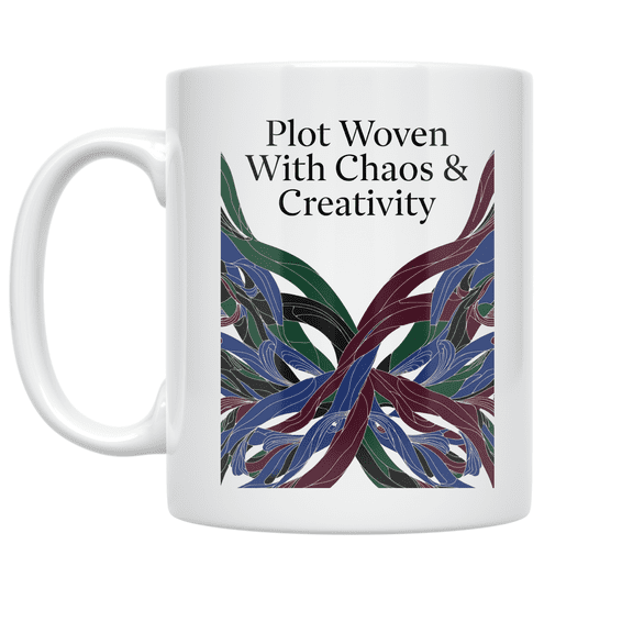 Plot Woven With Chaos & Creativity - Experimental Literature Enthusiast - 11 oz Ceramic Coffee Mug