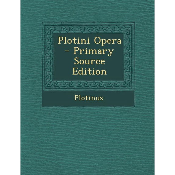 Plotini Opera (Paperback)