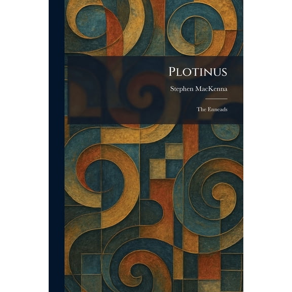 Plotinus: The Enneads, (Paperback)