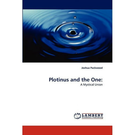 Plotinus and the One (Paperback)
