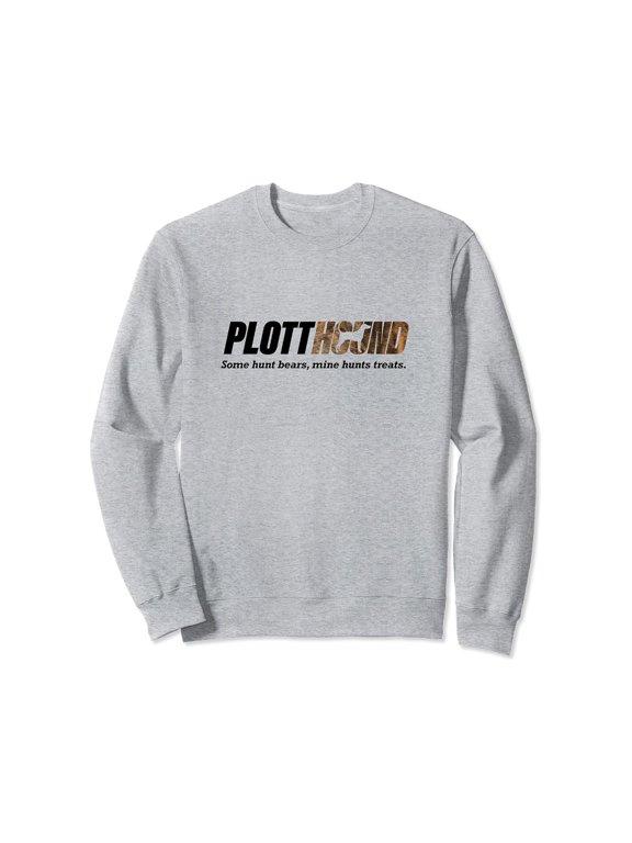 Plott Hound Hunting Treats Sweatshirt