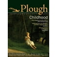 thumbnail image 1 of Plough Quarterly Plough Quarterly No. 3: Childhood, Book 3, (Paperback), 1 of 2