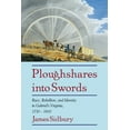 thumbnail image 1 of Ploughshares Into Swords: Race, Rebellion, and Identity in Gabriel's Virginia, 1730 1810, (Paperback), 1 of 1
