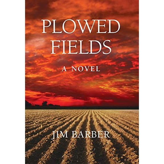 Pre-Owned Plowed Fields (Hardcover) 1732784507 9781732784505