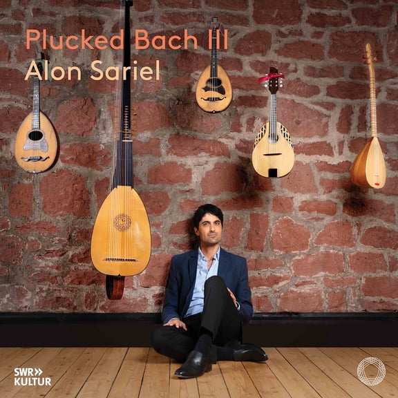 Alon Sariel - Plucked Bach III [COMPACT DISCS]