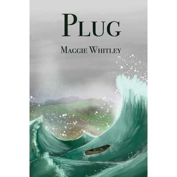 Plug Paperback 1720501483 9781720501480 Maggie Whitley
