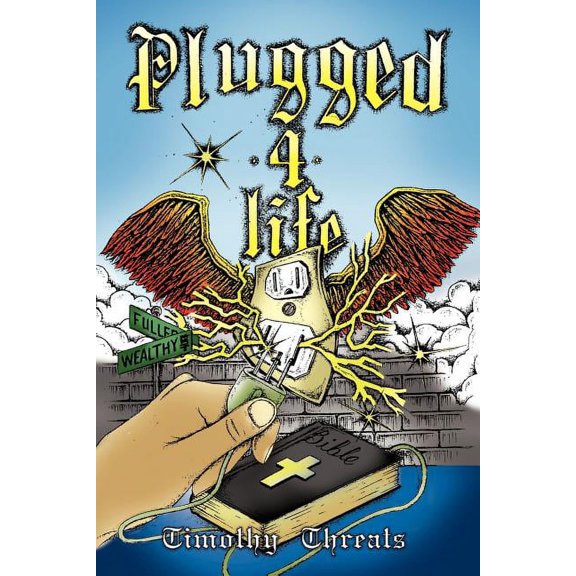 Plugged 4 Life, (Paperback)