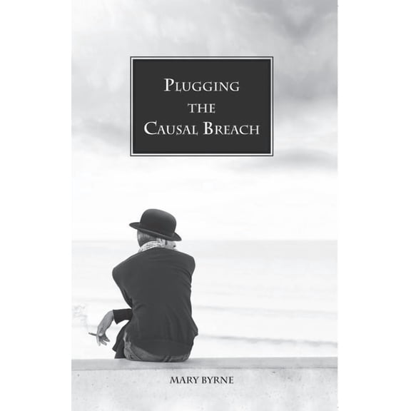 Plugging the Causal Breach (Paperback)
