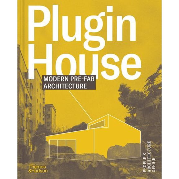 Plugin House: Modern Prefab Architecture
