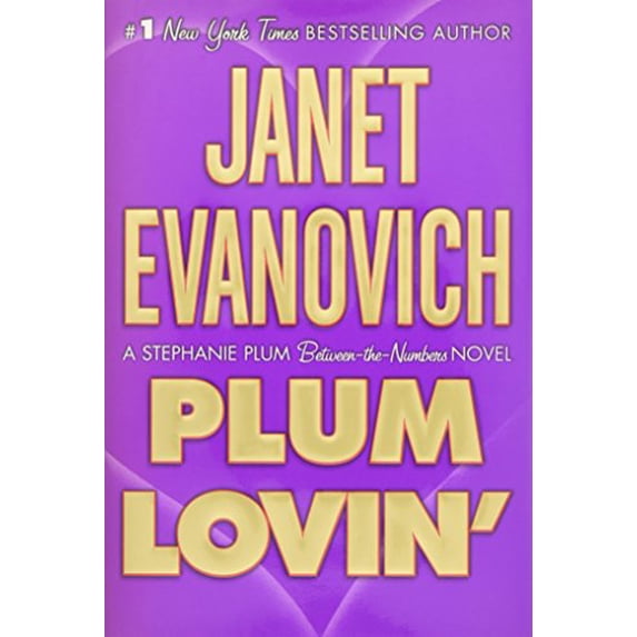 Pre-Owned Plum Lovin' (Stephanie Plum: Between the Numbers) (Hardcover) 0312306342 9780312306342