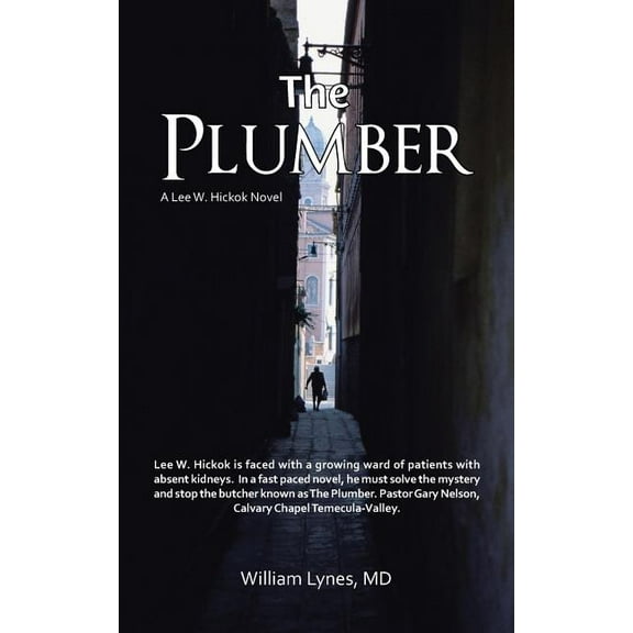 Plumber : A Lee W. Hickok Novel