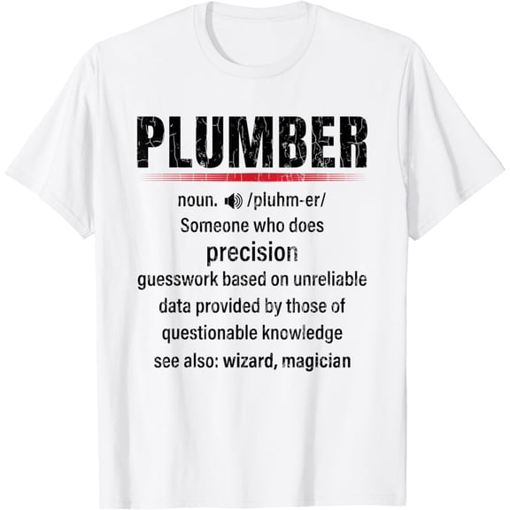 Plumber Definition Funny Plumbing Pipe Pipefitter Graphic T-Shirt