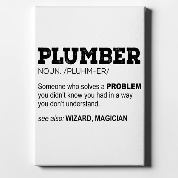 Plumber Definition - Solves A Problem - 8" x 10" - Decorative Canvas Wall Art - White Edge - 5/8" Gallery Wrapped