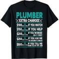 thumbnail image 1 of Plumber Extra Charges Hourly Rate T-Shirt, 1 of 4