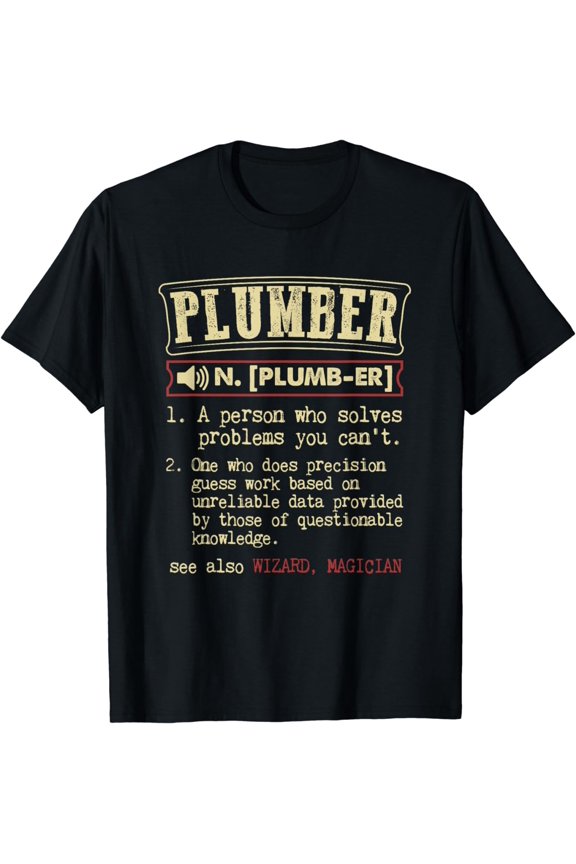 Plumber Gift Funny Dictionary Definition T-Shirt