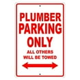 thumbnail image 1 of Plumber Parking Only Gift Decor Novelty Garage Metal Aluminum 18"x24" Sign, 1 of 1