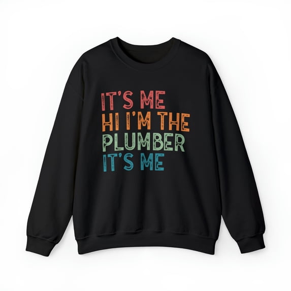 Plumber Plumbing Dad Sweatshirt, Gifts, Crewneck