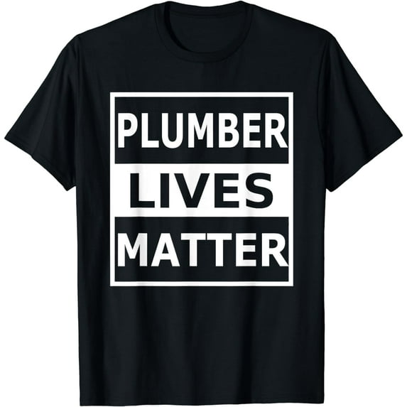 Plumbers Funny T-Shirt