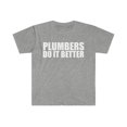 thumbnail image 1 of Plumbers do it better Unisex T-shirt S-3XL Plumbing, 1 of 2