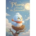 thumbnail image 1 of Plume et l'Ã©toile du Sommeil, (Paperback), 1 of 1