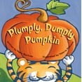 thumbnail image 1 of Plumply Dumply Pumpkin (Board Book), 1 of 1