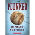 thumbnail image 1 of Pre-Owned Plunked (Paperback) 054529715X 9780545297158, 1 of 1
