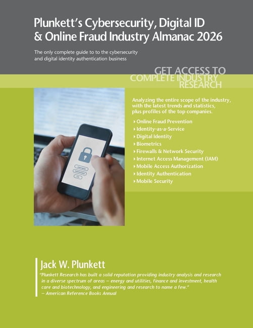 Plunkett's Cybersecurity, Digital ID & Online Fraud Industry Almanac 2026: Cybersecurity, Digital ID & Online Fraud Indu, (Paperback)
