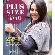 Plus Size Knits 25 Knitting Patterns for Sweaters & Accessories, Paperback
